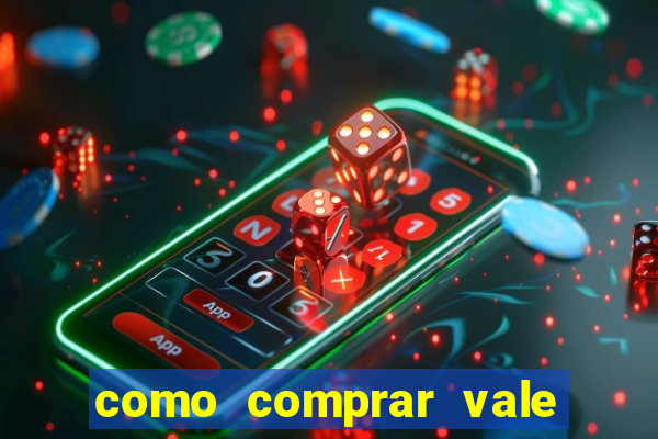 como comprar vale sorte online